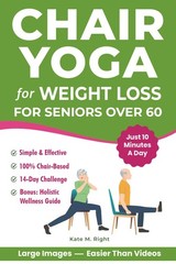 Chair Yoga for Weight Loss: Complete, Easy-to-Follow Guide Seniors over…