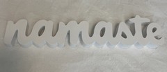 Namaste Wooden Inspiration Sign White Cursive Motivation