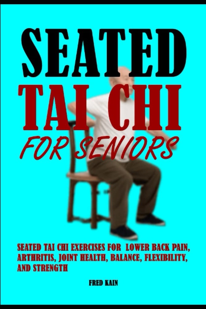 Seated Tai Chi For Seniors: Exercises for Lower Back Pain,…