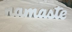 Namaste Wooden Inspiration Sign White Cursive Motivation