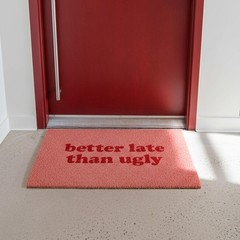 Outdoor “Better Late Than Ugly” Coconut Doormat with Non Slip PVC Back…