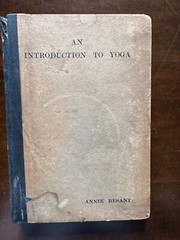 An Introduction to Yoga by Annie Besant Second Edition 1913