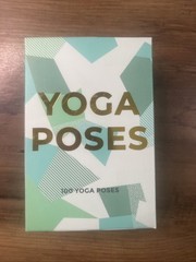 Yoga Poses 100 Cards For Mind Body And Soul