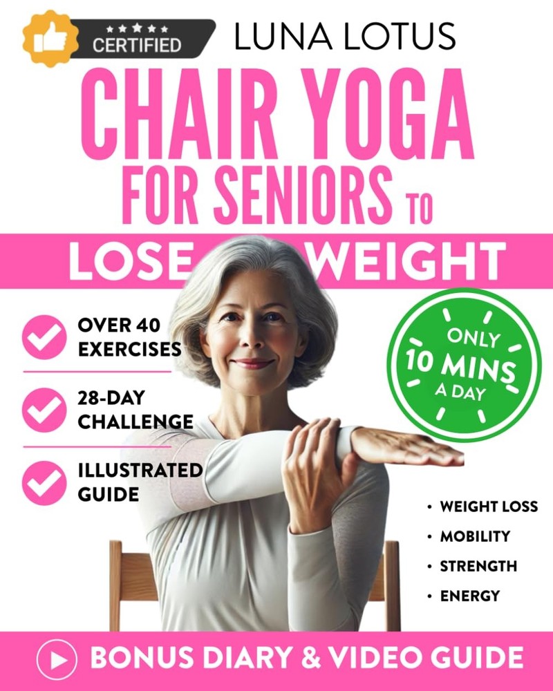 Chair Yoga for Seniors To Lose Weight: 28-Day Guided Challenge Rapid…