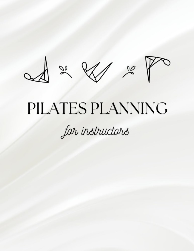 Pilates Class Planner: Lesson Planning & Client Tracking for Mat & Reformer…